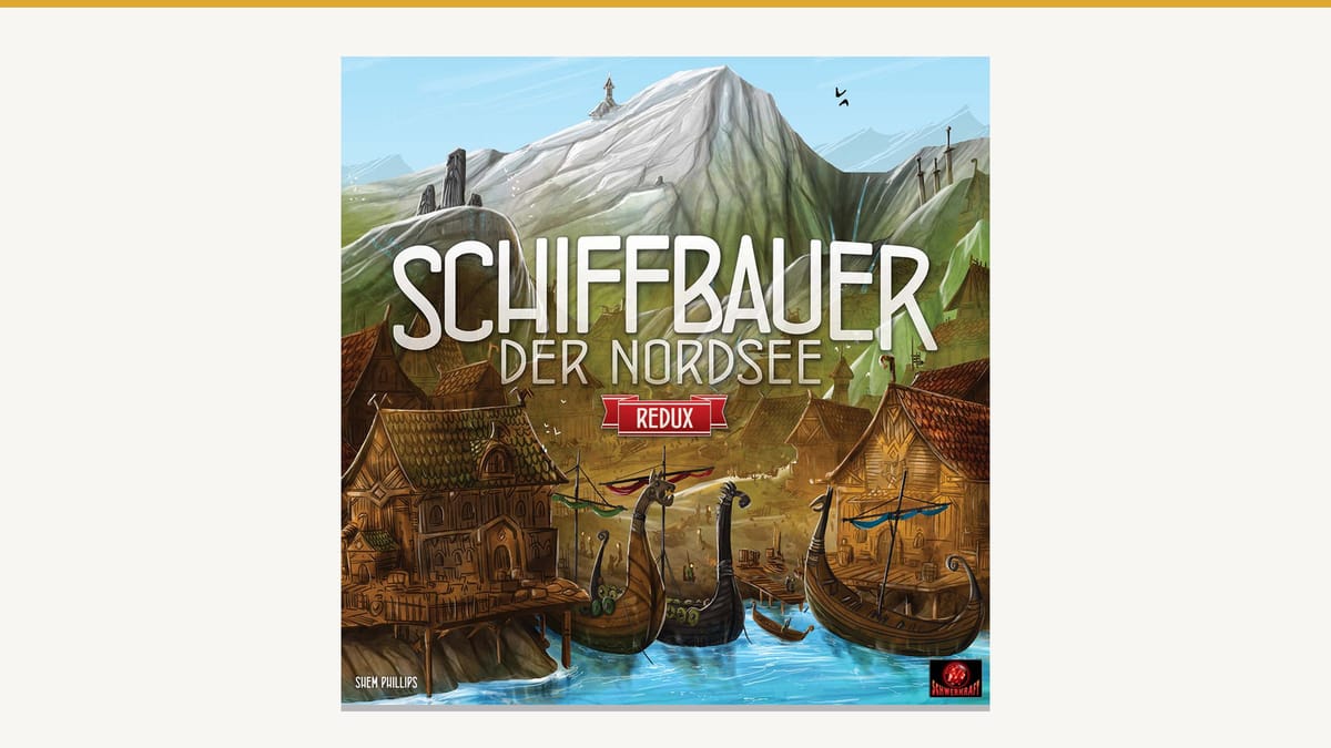 Schiffbauer der Nordsee - Redux, Schachtelvorderseite der deutschen Ausgabe vom Schwerkraft-Verlag, Illustration von Mihajlo Dimitrievski