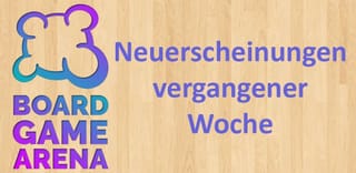 Board Game Arena: Neue Spiele vom 19. bis 26. Mai 2026