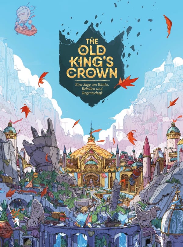 The Old King's Crown: Intrigen und Machtspiele um einen verfallenen Thron